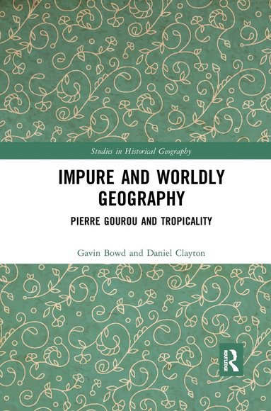 bokomslag Impure and Worldly Geography