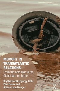 bokomslag Memory in Transatlantic Relations