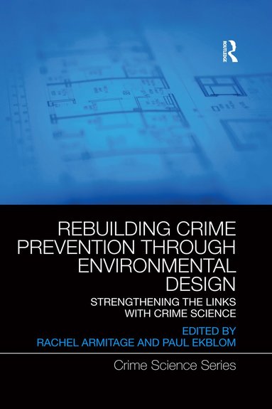 bokomslag Rebuilding Crime Prevention Through Environmental Design