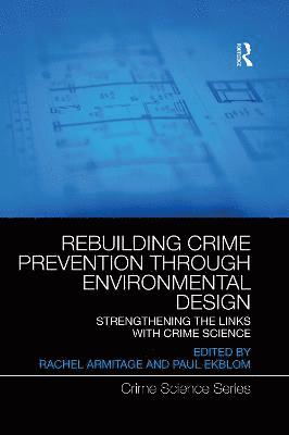 Rebuilding Crime Prevention Through Environmental Design 1