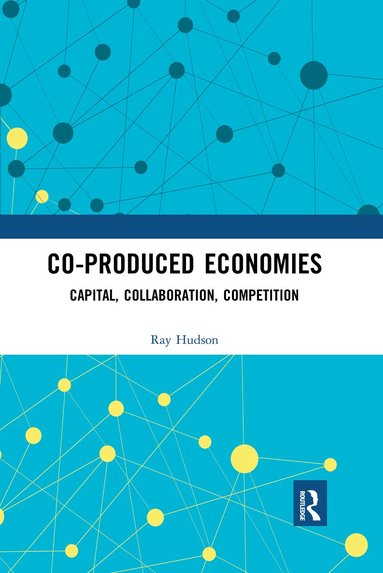 Ray Hudson - Co-produced Economies, Häftad