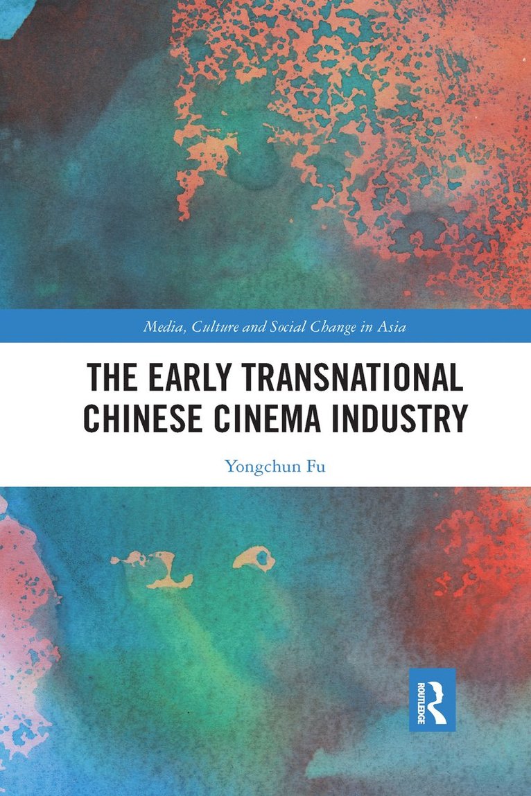 Early Transnational Chinese Cinema Industry 1