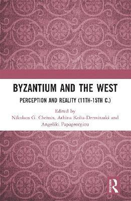 Nikolaos Chrissis, Athina Kolia-Dermitzaki, Angeliki Papageorgiou - Byzantium and the West, Häftad. Tillgänglighet: Lägg i varukorg