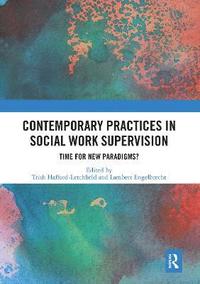 bokomslag Contemporary Practices in Social Work Supervision