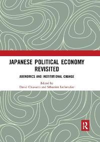 bokomslag Japanese Political Economy Revisited