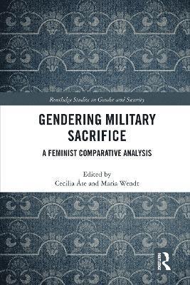 bokomslag Gendering Military Sacrifice
