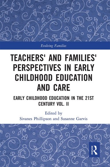 bokomslag Teachers' and Families' Perspectives in Early Childhood Education and Care