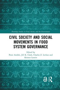 bokomslag Civil Society and Social Movements in Food System Governance