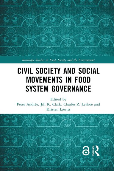 bokomslag Civil Society and Social Movements in Food System Governance