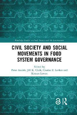 Civil Society and Social Movements in Food System Governance 1