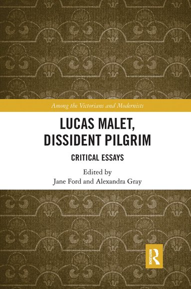 bokomslag Lucas Malet, Dissident Pilgrim