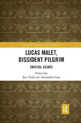 Lucas Malet, Dissident Pilgrim 1