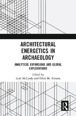 Architectural Energetics in Archaeology 1