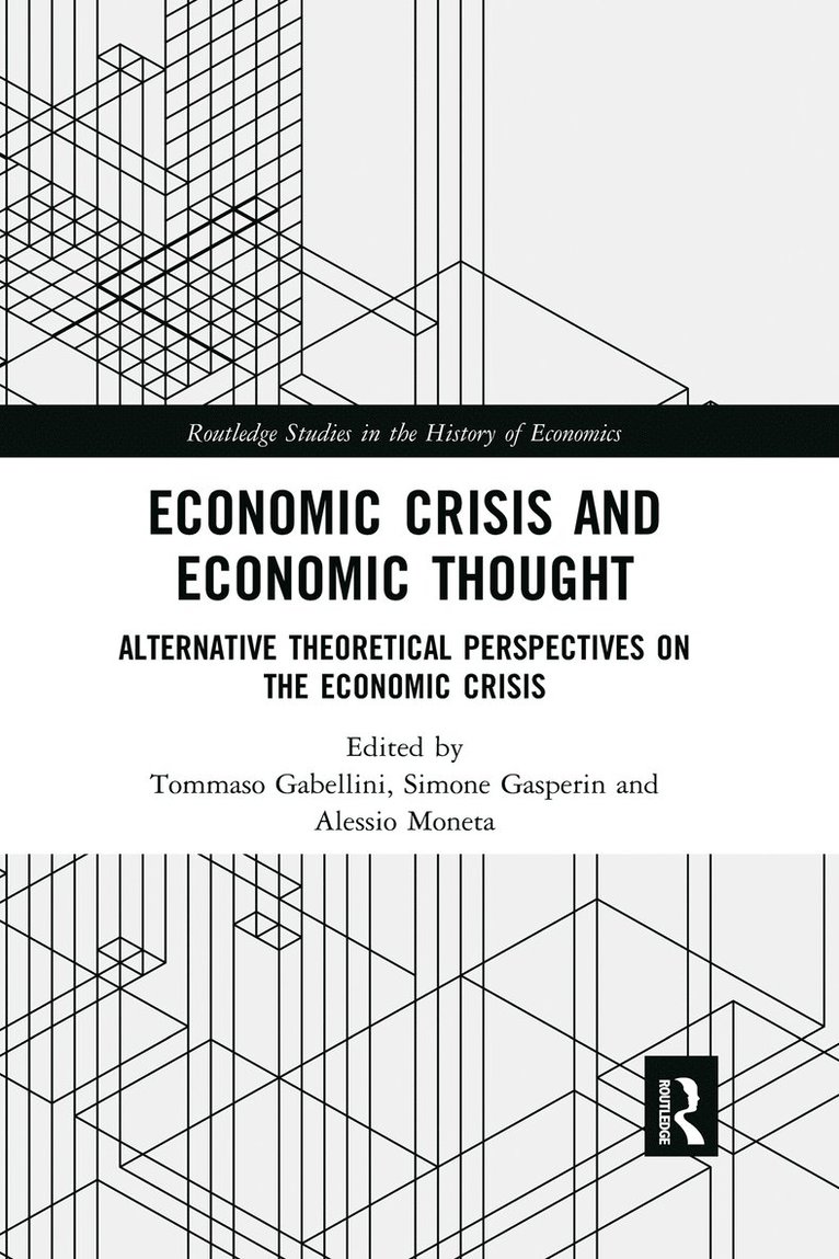 Economic Crisis and Economic Thought 1