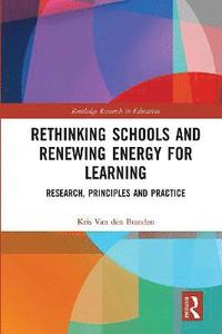 bokomslag Rethinking Schools and Renewing Energy for Learning