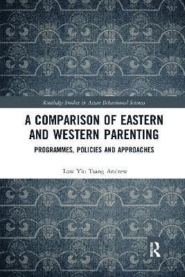 bokomslag A Comparison of Eastern and Western Parenting