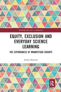 bokomslag Equity, Exclusion and Everyday Science Learning