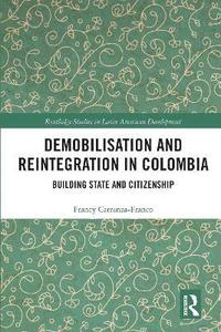 bokomslag Demobilisation and Reintegration in Colombia