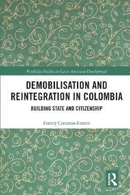 Demobilisation and Reintegration in Colombia 1