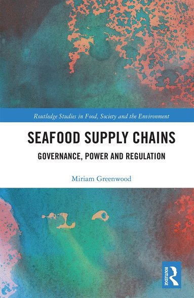 Miriam Greenwood - Seafood Supply Chains, Häftad