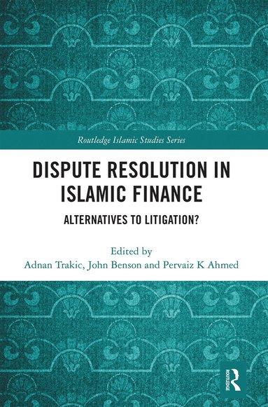 bokomslag Dispute Resolution in Islamic Finance