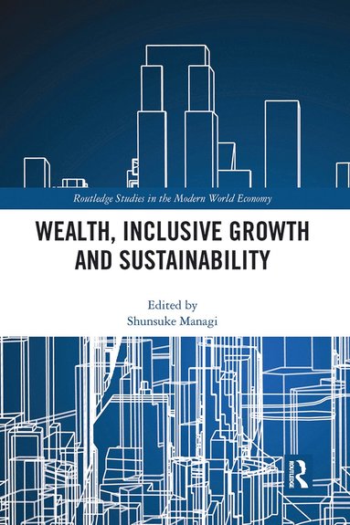 bokomslag Wealth, Inclusive Growth and Sustainability