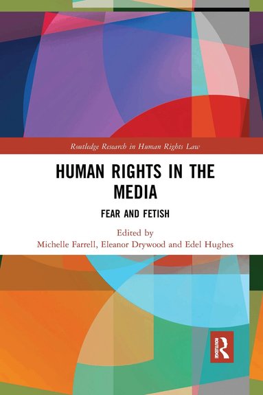 Michelle Farrell, Eleanor Drywood, Edel Hughes - Human Rights in the Media, Häftad