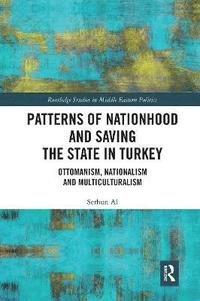 bokomslag Patterns of Nationhood and Saving the State in Turkey