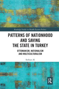 bokomslag Patterns of Nationhood and Saving the State in Turkey