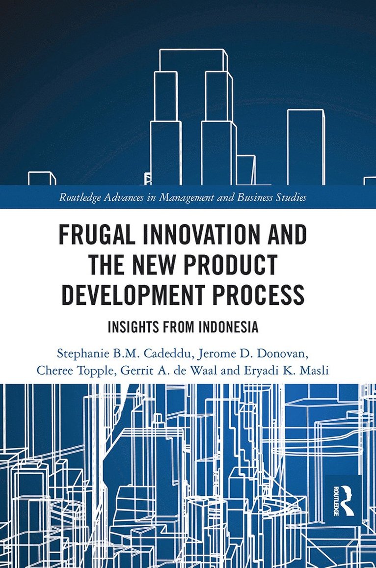 Frugal Innovation and the New Product Development Process 1