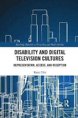 bokomslag Disability and Digital Television Cultures