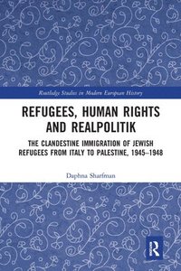 bokomslag Refugees, Human Rights and Realpolitik