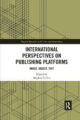 International Perspectives on Publishing Platforms 1