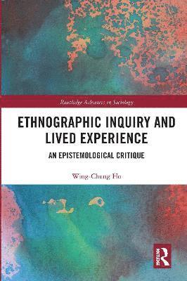 Ethnographic Inquiry and Lived Experience 1