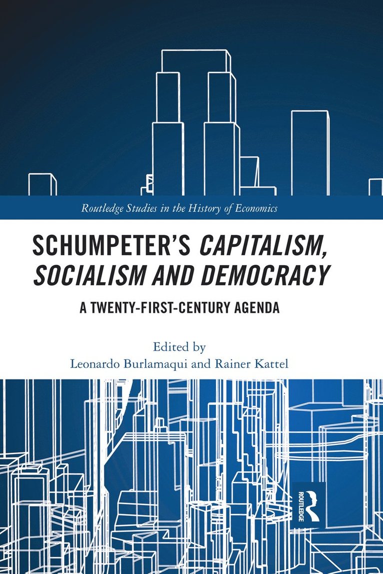 Schumpeters Capitalism, Socialism and Democracy 1