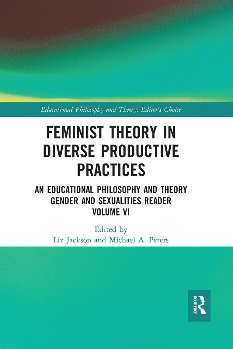 Feminist Theory in Diverse Productive Practices 1