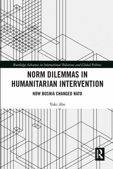 Yuki Abe - Norm Dilemmas in Humanitarian Intervention, Häftad