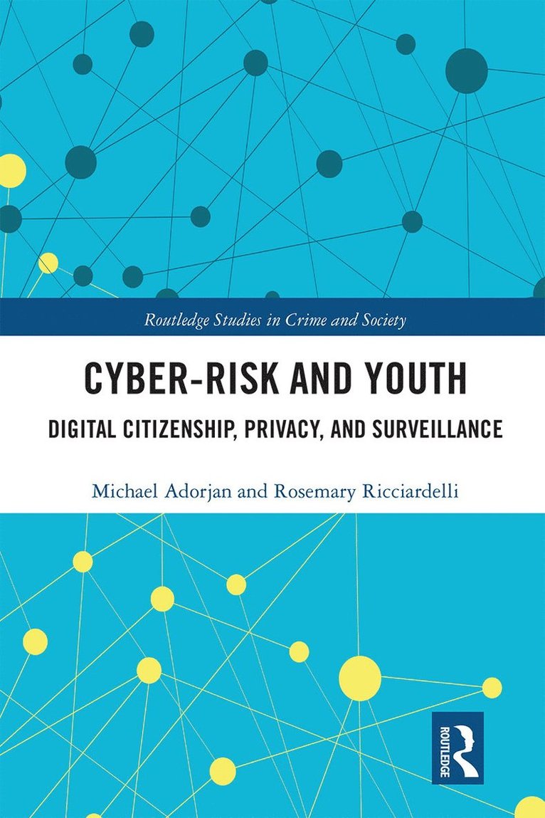 Michael Adorjan, Rosemary Ricciardelli - Cyber-risk and Youth, Häftad