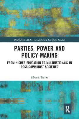 bokomslag Parties, Power and Policy-making