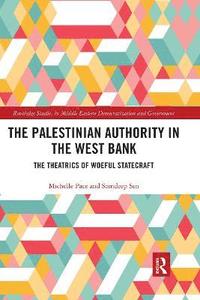 bokomslag The Palestinian Authority in the West Bank