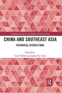 bokomslag China and Southeast Asia