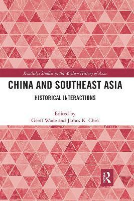 Geoff Wade, James K. Chin - China and Southeast Asia, Häftad
