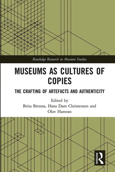 Brita Brenna, Hans Dam Christensen, Olav Hamran - Museums as Cultures of Copies, Häftad