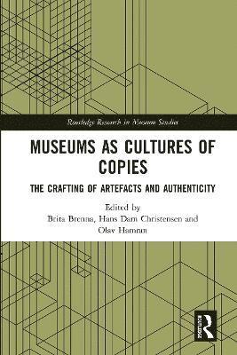Museums as Cultures of Copies 1
