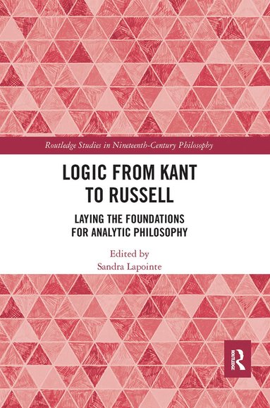 bokomslag Logic from Kant to Russell