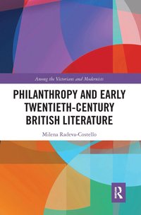 bokomslag Philanthropy and Early Twentieth-Century British Literature