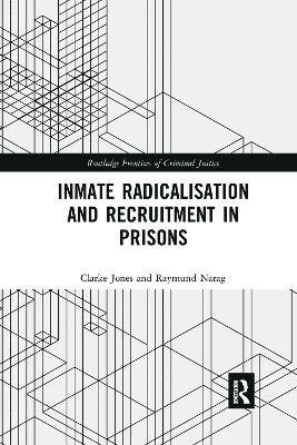 Inmate Radicalisation and Recruitment in Prisons 1