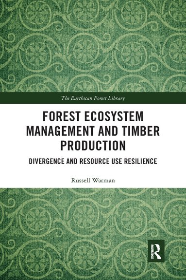 Russell Warman - Forest Ecosystem Management and Timber Production, Häftad