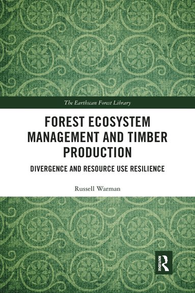 bokomslag Forest Ecosystem Management and Timber Production