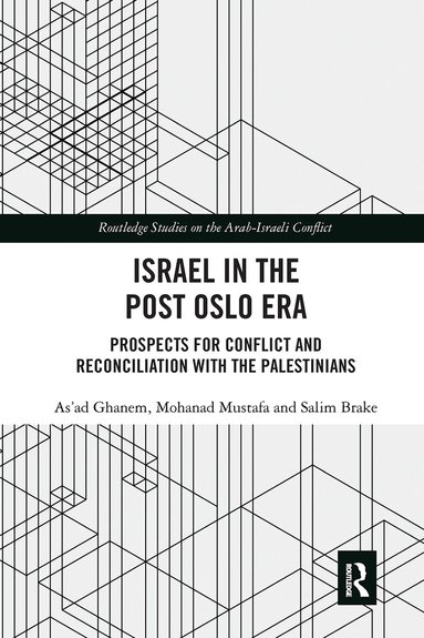 As'ad Ghanem, Mohanad Mustafa, Salim Brake - Israel in the Post Oslo Era, Häftad